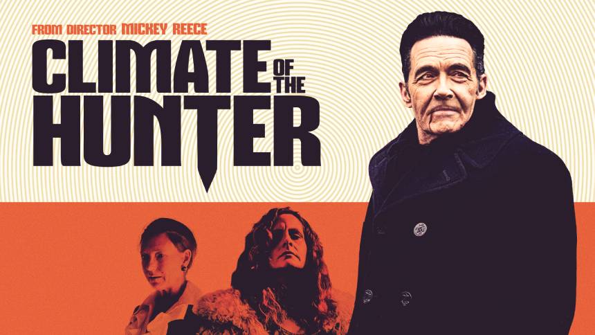 CLIMATE OF THE HUNTER Trailer: Micky Reece's Rural Gothic Vampire Flick is Coming to Cinemas and Digital